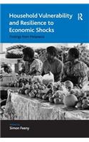 Household Vulnerability and Resilience to Economic Shocks