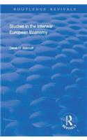 Studies in the Interwar European Economy