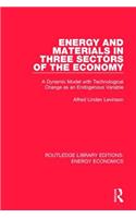 Energy and Materials in Three Sectors of the Economy