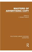 Masters of Advertising Copy (Rle Marketing)