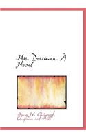 Mrs. Dorriman. a Novel