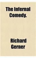The Infernal Comedy.: (English)