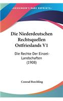 Niederdeutschen Rechtsquellen Ostfrieslands V1