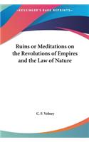 Ruins or Meditations on the Revolutions of Empires and the Law of Nature