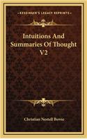 Intuitions and Summaries of Thought V2