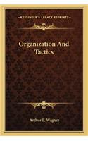 Organization and Tactics