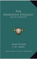 The Ingenious Hidalgo