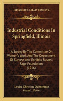 Industrial Conditions in Springfield, Illinois