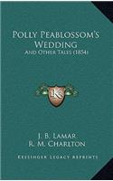 Polly Peablossom's Wedding