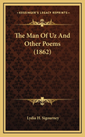 The Man of Uz and Other Poems (1862)