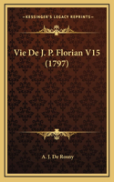 Vie De J. P. Florian V15 (1797)