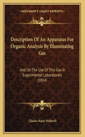 Description Of An Apparatus For Organic Analysis By Illuminating Gas