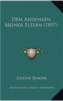 Dem Andenken Meiner Eltern (1897)