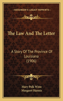 The Law And The Letter