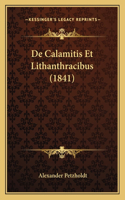 De Calamitis Et Lithanthracibus (1841)