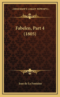 Fabelen, Part 4 (1805)
