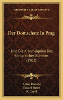 Domschatz In Prag