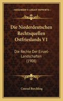 Niederdeutschen Rechtsquellen Ostfrieslands V1