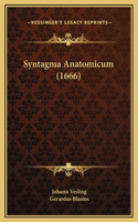 Syntagma Anatomicum (1666)