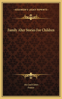 Family Alter Stories For Children