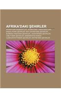 Afrika'daki Ehirler: Afrika'daki Ba Kentler, Afrika'daki Liman Kentleri, Angola'daki Ehirler, Bat Sahra'daki Ehirler