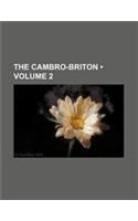 The Cambro-Briton (Volume 2 )