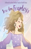 You Are Fearless:A Book for the Littlest Taylor Swift Fans