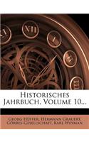 Historisches Jahrbuch, Volume 10...