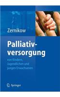 Palliativversorgung Von Kindern, Jugendlichen Und Jungen Erwachsenen