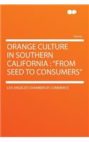 Orange Culture in Southern California