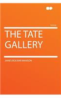 The Tate Gallery