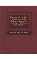 Memoir of the REV. Jesse Lee: With Extracts from His Journals