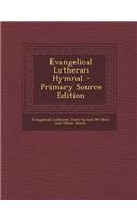 Evangelical Lutheran Hymnal - Primary Source Edition