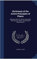 Dictionary of the Active Principles of Plants