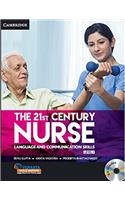 The 21st Century Nurse: Language and Communication Skills Level 1 Student's Book with Audio CD