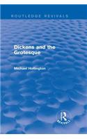 Dickens and the Grotesque (Routledge Revivals)