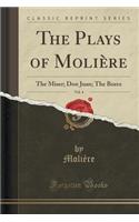 The Plays of Molière, Vol. 4