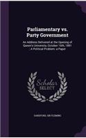 Parliamentary vs. Party Government