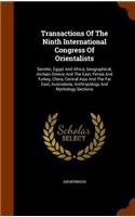 Transactions of the Ninth International Congress of Orientalists: Semitic, Egypt and Africa, Geographical, Archaic Greece and the East, Persia and Turkey, China, Central Asia and the Far East, Australasia, Anthropo