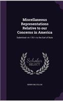 Miscellaneous Representations Relative to Our Concerns in America: (English)