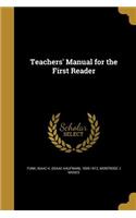 Teachers' Manual for the First Reader