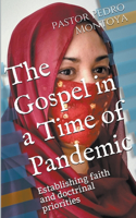 Gospel in a Time of Pandemic