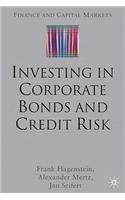 Investing in Corporate Bonds and Credit Risk