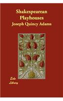 Shakespearean Playhouses