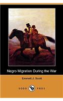 Negro Migration During the War (Dodo Press)