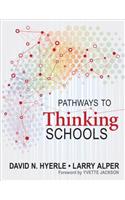 Pathways to Thinking Schools