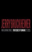 Jerry Bruckheimer: When Lightning Strikes