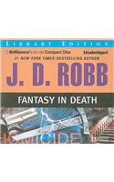 Fantasy in Death: Library Edition