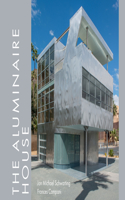 Aluminaire House