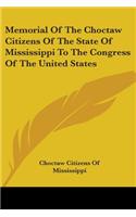 Memorial of the Choctaw Citizens of the State of Mississippi to the Congress of the United States